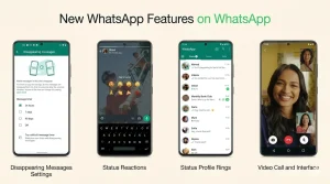 Four smartphones displaying new WhatsApp features including disappearing messages settings with timer options, status reactions with emojis, status profile rings in the chat list, and a video call interface — showcasing WhatsApp as a powerful Snapchat alternative for private and social messaging.
