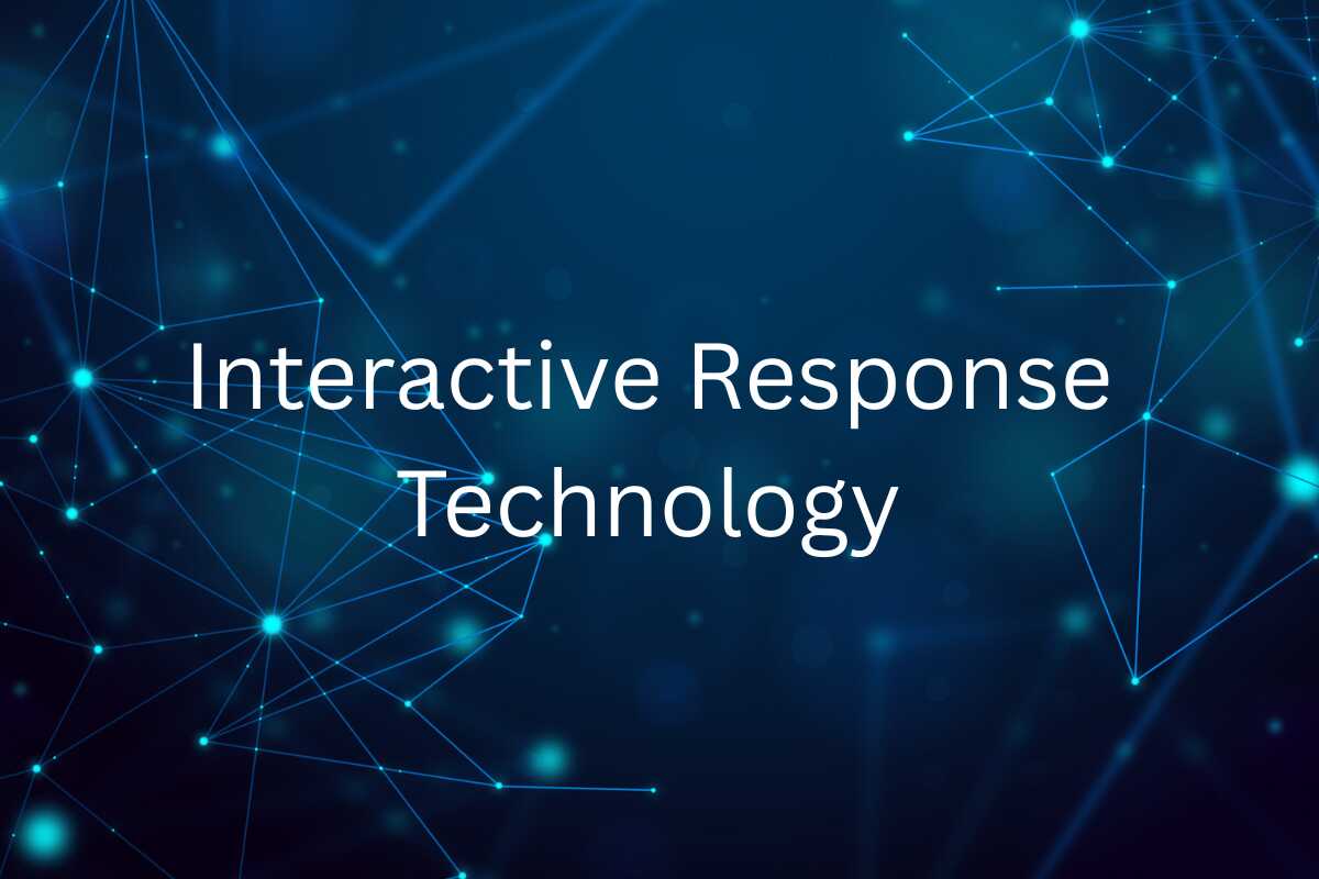 Interactive Response Technology