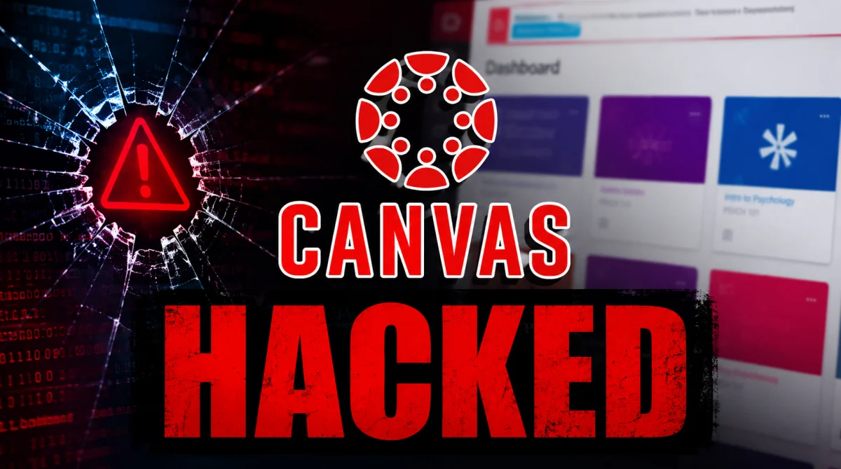 A high-impact security alert graphic featuring the Canvas LMS logo and the bold red text Canvas Hacked, set against a backdrop of digital code and a shattered screen.